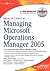 How to Cheat at Managing Microsoft Operations Manager 2005