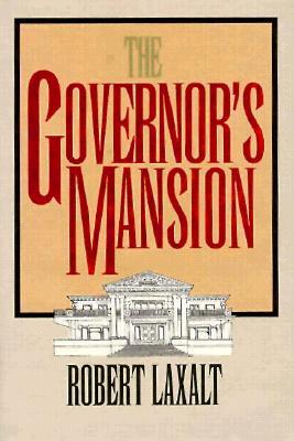 The Governor's Mansion (Hardcover)