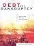 Debt and Bankruptcy: Debt and Credit, Bankruptcy, Gambling/Lotteries