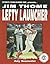 Jim Thome: Lefty Launcher (SUPERSTAR SERIES BASEBALL)