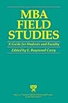 MBA Field Studies: A Guide for Students and Faculty