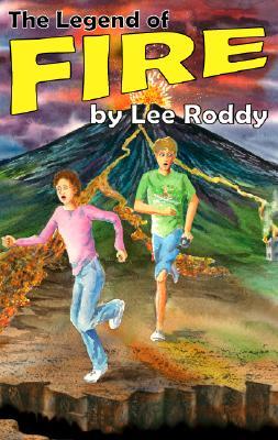 The Legend of Fire (The Ladd Family Adventure Series #2)