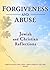 Forgiveness And Abuse by Marie M. Fortune