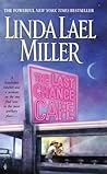 The Last Chance Cafe by Linda Lael Miller