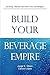 Build Your Beverage Empire