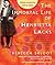 The Immortal Life of Henrietta Lacks by Rebecca Skloot