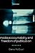 Media Accountability and Freedom of Publication by Denis McQuail