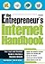 The Entrepreneur's Internet Handbook: Your Legal and Practical Guide to Starting a Business Website