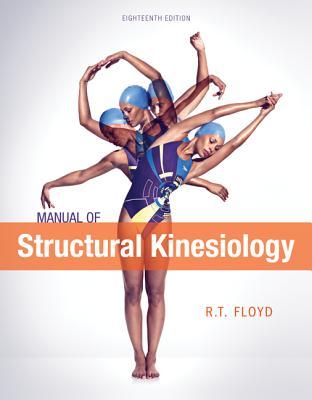 Manual of Structural Kinesiology - Eighteenth Edition (Paperback)