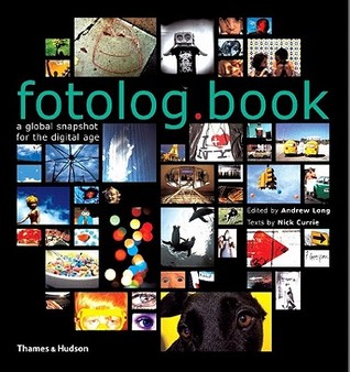 fotolog.book: A Global Snapshot for the Digital Age (Hardcover)