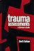Trauma Assessments: A Clinician's Guide