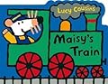 Maisy's Train: A Maisy Shaped Board Book