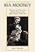 Ria Mooney: The Life and Times of the Artistic Director of the Abbey Theatre, 1948-1963