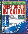 Energy Supplies in Crisis