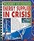 Energy Supplies in Crisis