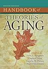 Handbook of Theories of Aging