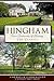 Hingham:: Four Centuries of History (American Chronicles)
