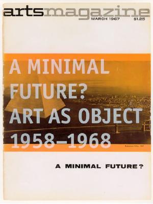 A Minimal Future?: Art As Object 1958-1968 (Hardcover)