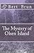 The Mystery of Olsen Island