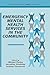 Emergency Mental Health Services in the Community (Studies in Social and Community Psychiatry)