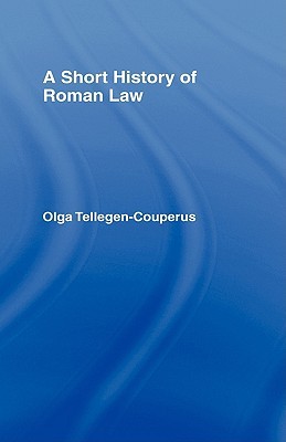 A Short History of Roman Law (Paperback)