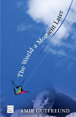 The World a Moment Later (Hardcover)