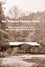 Our Tennessee Mountain Home: Tales of Folks and Food from an Appalachian House in the Holler