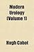 Modern Urology (Volume 1)