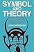 Symbol and Theory: A Philos...