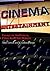Cinema Entertainment