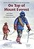 On Top of Mount Everest: and Other Explorations of Science in Action