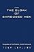 The Cloak of Shrouded Men:escapades of T