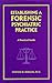 Establishing a Forensic Psychiatric Practice by Steven H. Berger