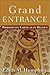 Grand Entrance: Worship on Earth as in Heaven