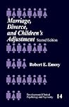 Marriage, Divorce, and Children′s Adjustment (Developmental Clinical Psychology and Psychiatry)