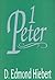 1 Peter: An Expositional Co...