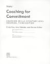Coaching for Commitment: Coaching Skills Inventory (CSI) Observer Coaching for Commitment: Coaching Skills Inventory (CSI) Observer