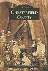 Chesterfield County (Images of America: Virginia) Chesterfield County (Images of America: Virginia)