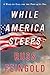 While America Sleeps: A Wak...