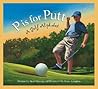 P is for Putt: A Golf Alphabet (Sports Alphabet)
