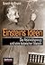 Einsteins Ideen: Das Relativitätsprinzip und seine historischen Wurzeln