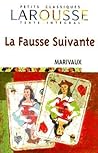 La Fausse Suivante