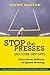 Stop the Presses (So I Can Get Off): Tales from Forty Years of Sports Writing