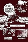 Voices for the Future: Essays on Major Science Fiction Writers, Volume 3 Voices for the Future: Essays on Major Science Fiction Writers, Volume 3