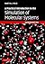 A Practical Introduction to the Simulation of Molecular Systems