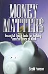 Money Matters: Essential Tips and Tools for Building Financial Peace of Mind