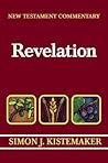 New Testament Commentary: Exposition of the Book of Revelation New Testament Commentary: Exposition of the Book of Revelation
