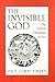 The Invisible God: The Earliest Christians on Art