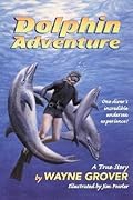 Dolphin Adventure (Dolphin Adventure #1) 