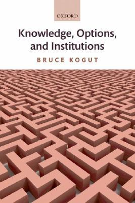 Knowledge, Options, and Institutions (Hardcover)